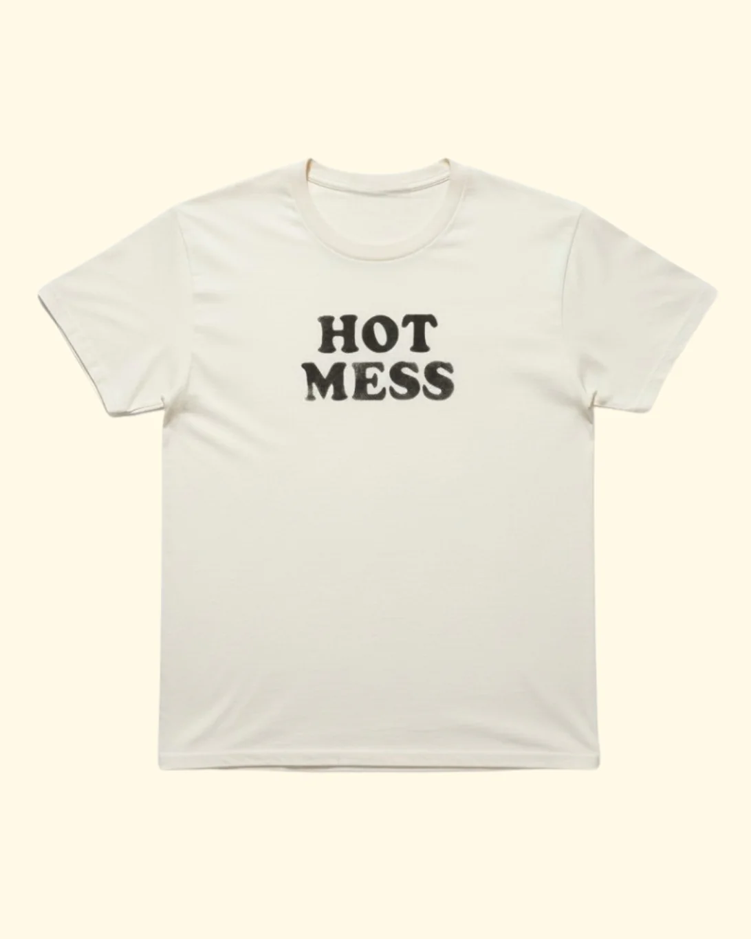 Hot Mess T-Shirt | Off White